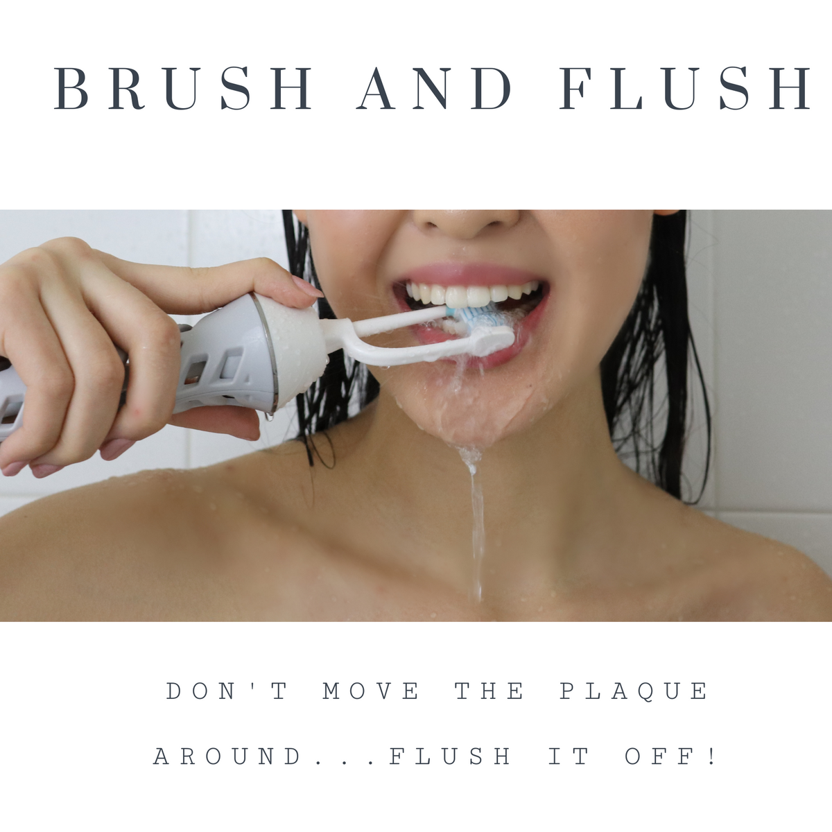 Brushing your teeth and water floss, both sides of your teeth with ToothShower water flossing dual headed toothbrush. 